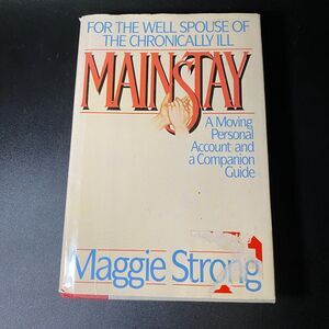 Mainstay For Spouse of Chronically Ill Moving Personal Account Companion Guide